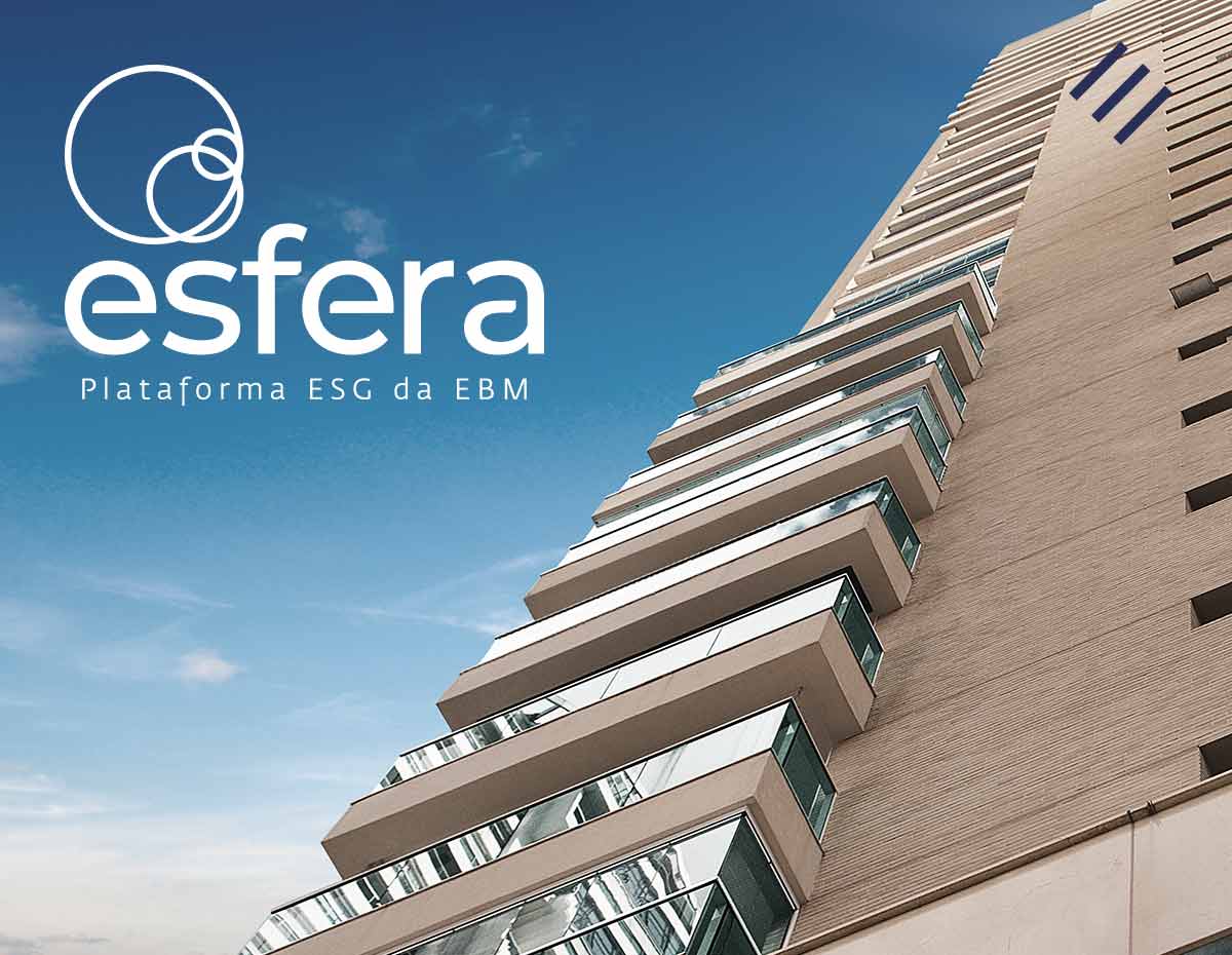 ESG no mercado imobiliário: a força da Esfera EBM