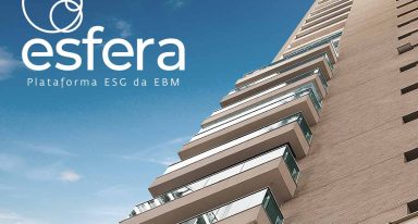 ESG no mercado imobiliário: a força da Esfera EBM