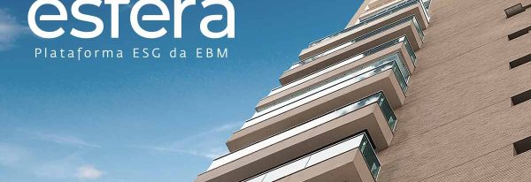 ESG no mercado imobiliário: a força da Esfera EBM
